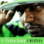 A_Train_I_Hustles_album_cover